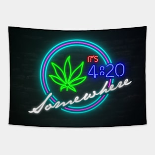 It's 4:20 Somewhere Neon Sign Tapestry