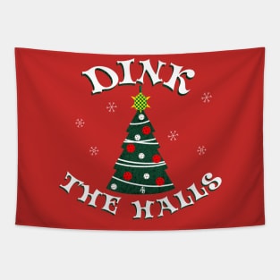 Dink the Halls Funny Pickleball Christmas Gift Tapestry