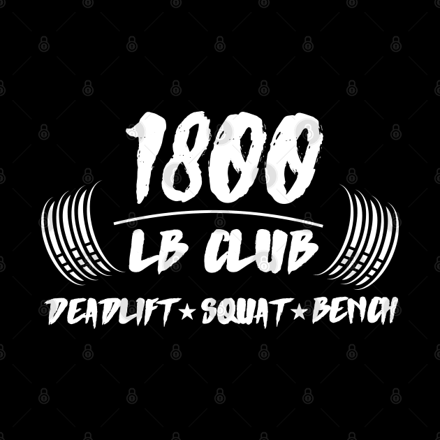 1800lb Club Deadlift Squat Bench by AniTeeCreation