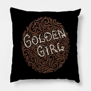 golden girl Pillow