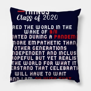 senior thing 2020 class of 2020 graduation gift Pillow