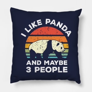 I Like Panda and Maybe 3 People, Retro Vintage Sunset with Style Old Grainy Grunge Texture Pillow