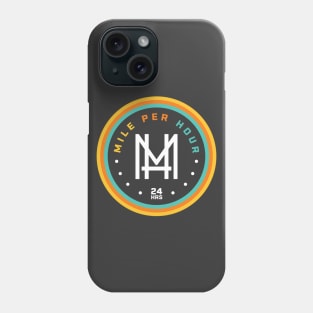 Mile Per Hour 24 Hours Phone Case