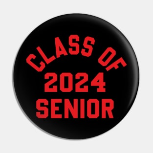 Senior Class of 2024 funny Graduation Of High Middle School Pin