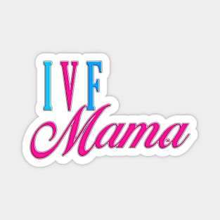 IVF Mama Pink Magnet