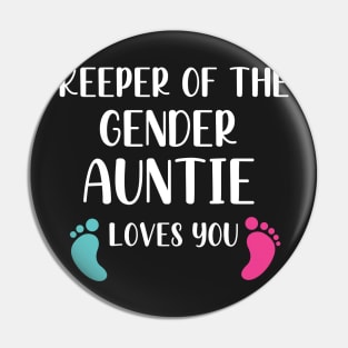 Keeper of the Gender Auntie Loves You - Cute Gender Reveal Party Idea Pin