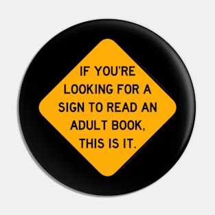 Sign to Read an Adult Book Pin