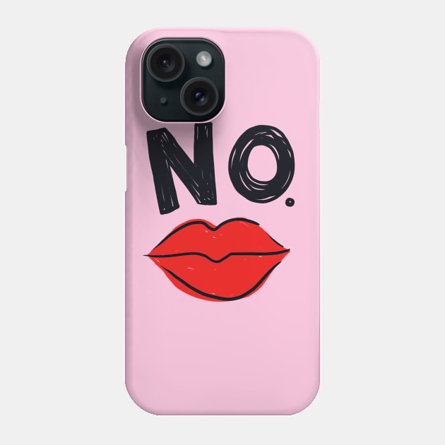 NO Phone Case by IllustratedActivist