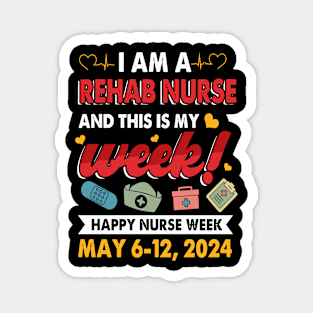 I'm Nurse And This Is My Week Happy Nurse Week Magnet