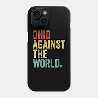 Ohio Against The World Phone Case