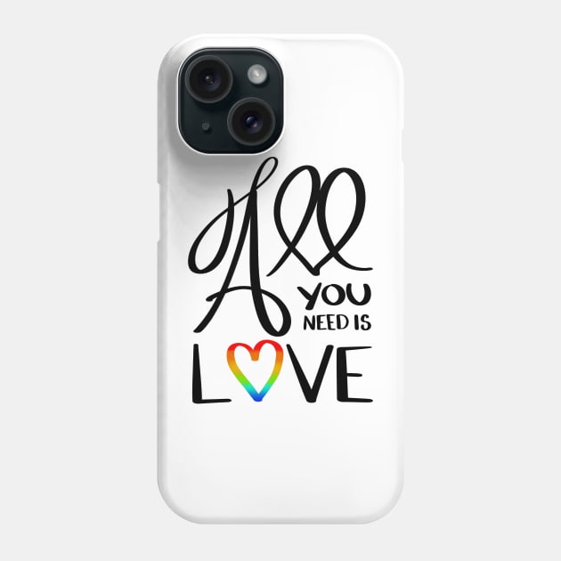 All You Need is Love Phone Case by Toni Tees