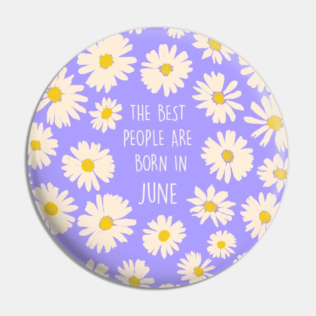 The best people are born in June Pin by Poppy and Mabel