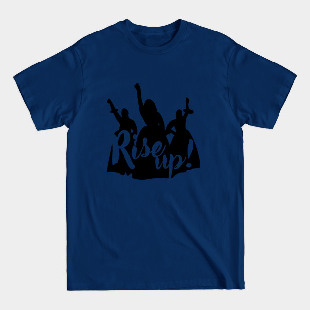 HAMILTON RISE UP SCHUYLER SISTERS - Hamilton - T-Shirt