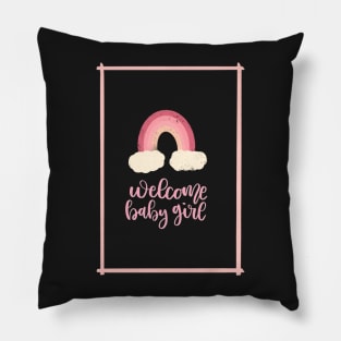 Welcome Baby Girl! Pillow