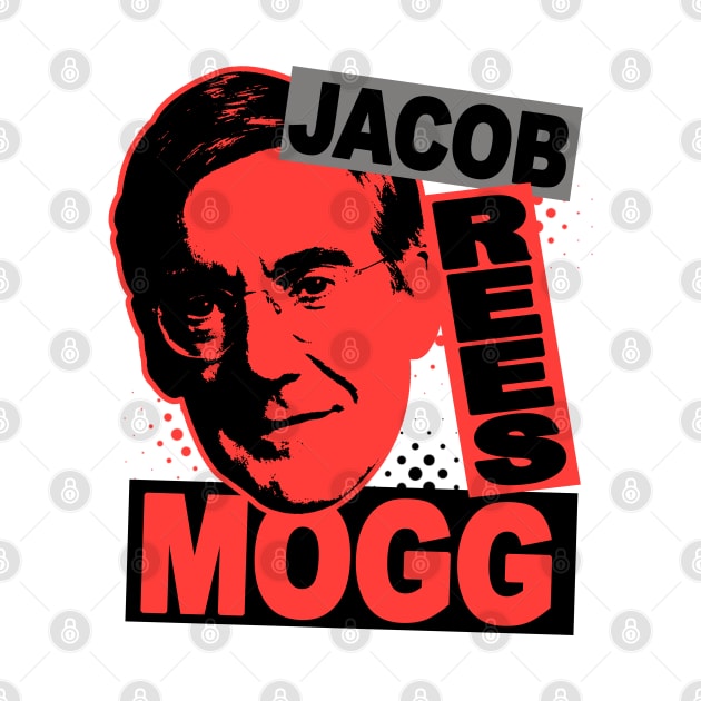 Jacob Rees Mogg by CultTees