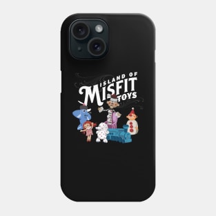 Island of Misfit Toys Phone Case