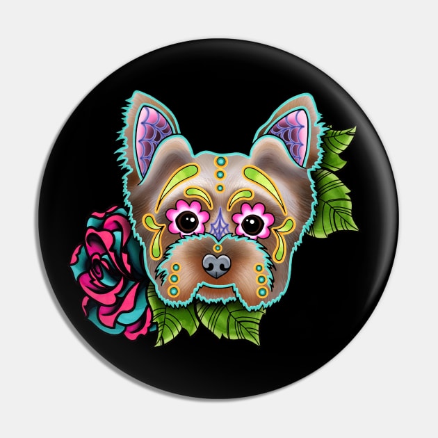 Yorkie - Day of the Dead Sugar Skull Dog Pin by prettyinink