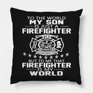 FAther (2) MY SON IS FIREFIGHTER Pillow