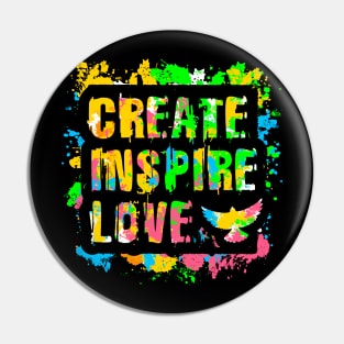 Create Inspire Love Paint Pin