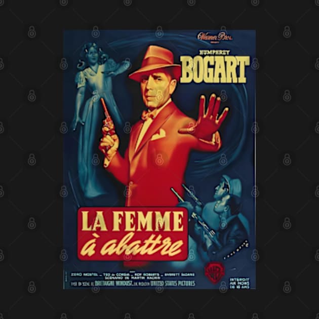 Humphrey Bogart - French Poster for "The Enforcer" (1951) by Desert Owl Designs