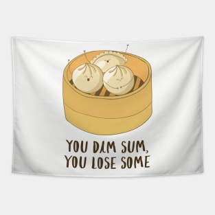 You Dim Sum You Lose Some! Tapestry