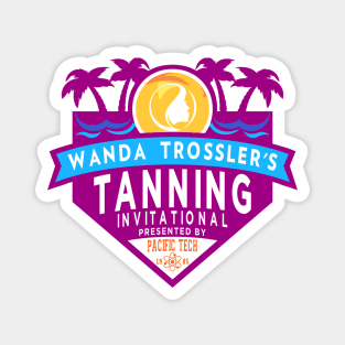 Wanda Trossler's Tanning Invitational Magnet