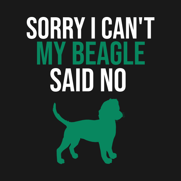 Sorry I can't my beagle said no by cypryanus