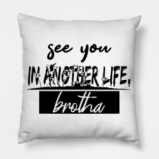 Brotha Pillow