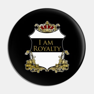 I am Royalty 2 Pin