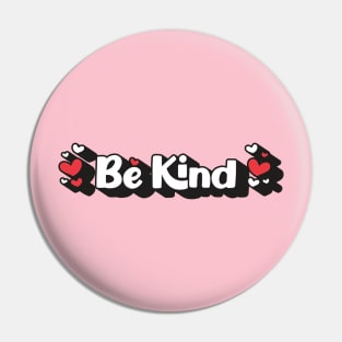 Be Kind Words with Cute Hearts Pin