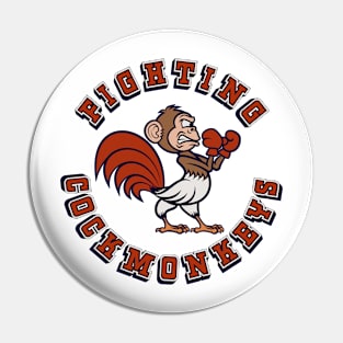 FIGHTING COCKMONKYS Pin