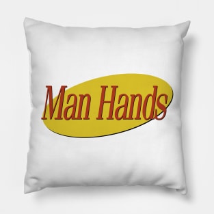 Seinfeld - Man Hands Pillow