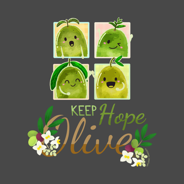 Keep Hope Olive - Punny Garden by punnygarden
