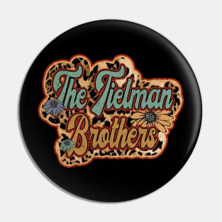 Personalized Flowers Brothers Proud Name Vintage Beautiful The Tielman Pin