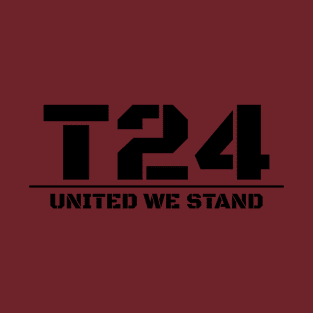 T24 - United We Stand (B) T-Shirt