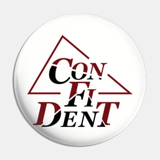 Confident | Geometric and Modern Typographic Design Pin