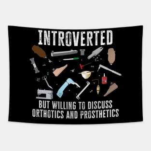 Introverted but willing to discuss O&P Tapestry