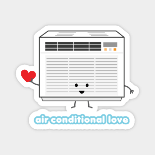 Air Conditional Love | by queenie's cards Magnet