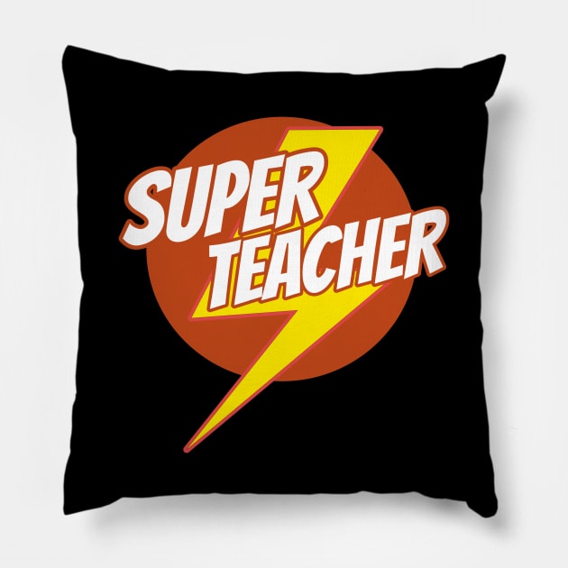 Super Teacher - Funny Teacher Superhero Lightning Edition Pillow by isstgeschichte