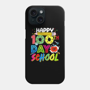 Happy 100 Days Of School 100Th Day Of School Teacher Kids Phone Case