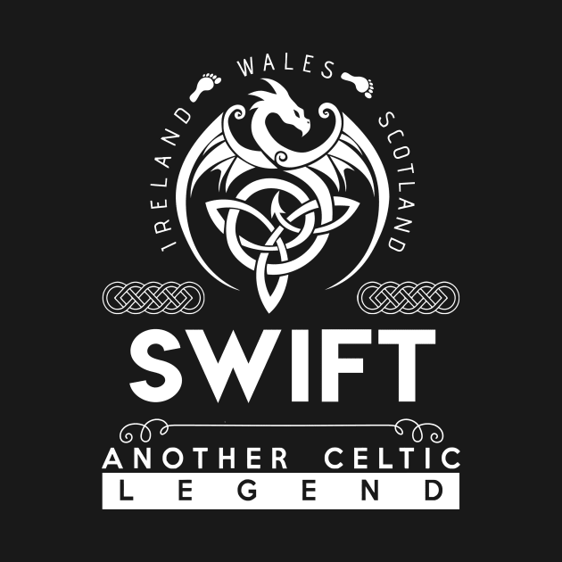 Swift Name T Shirt - Another Celtic Legend Swift Dragon Gift Item by harpermargy8920