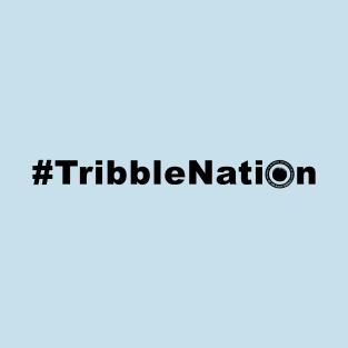 #TribbleNation T-Shirt