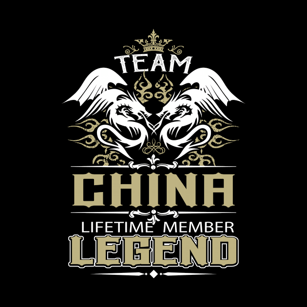 China Name T Shirt -  Team China Lifetime Member Legend Name Gift Item Tee by yalytkinyq