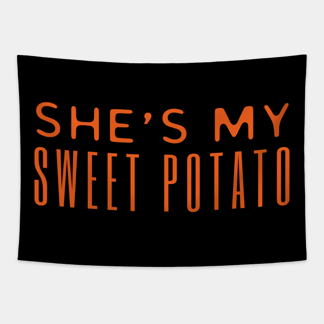 She's My Sweet Potato I Yam Tapestry by HobbyAndArt