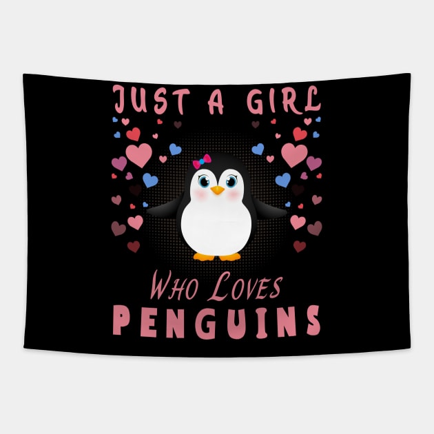 Just a Girl Who Loves Penguins Tapestry by nedjm