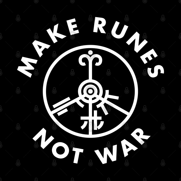 Make Runes Not War - Dark by Blighthouse Studio