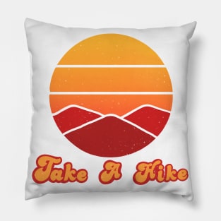 Take a hike Pillow