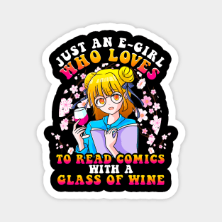 Just a Girl who Loves to to read Comics with a Glass of wine Magnet