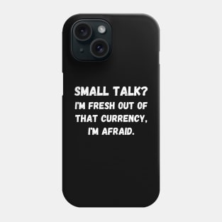 Introverts' Conversation Currency: Meaningful Exchanges Phone Case