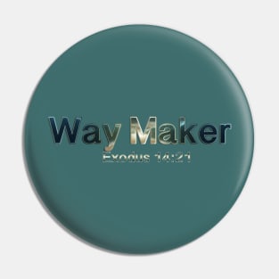 Way Maker Exodus 14:21 Pin